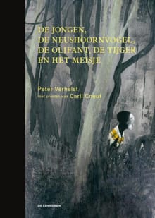 De jongen, de neushoornvogel, de olifant, de tijger en het meisje - Peter Verhelst