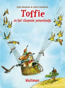 Toffie en het vliegende penseelzwijn - Julia Boehme