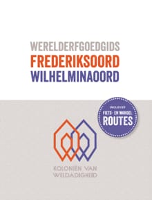 Werelderfgoedgids Frederiksoord - Wilhelminaoord - Marcel-Armand van Nieuwpoort, Wim Huijser, ...