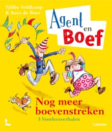 Agent en Boef - Nog meer boevenstreken - Tjibbe Veldkamp
