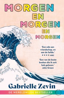 Morgen en morgen en morgen - Gabrielle Zevin