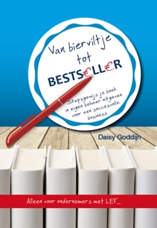 Van bierviltje tot bestseller - Daisy Goddijn