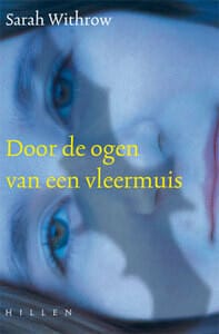 Door de ogen van een vleermuis - S. Withrow, Sarah Withrow