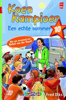 Koen Kampioen. Een echte nummer 10 - Fred Diks,  , ...