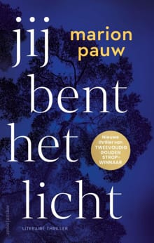 Jij bent het licht - Marion Pauw