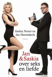 Jan & Saskia over seks en liefde - Saskia Noort, Jan Heemskerk