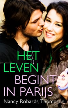Het leven begint in Parijs - Nancy Robards Thompson