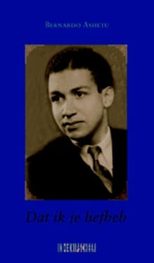 Dat ik je lief heb - Bernardo Ashetu
