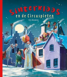 Sinterklaas en de circuspieten - Eric Bouwens, Bouwens Eric