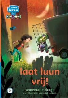 Laat Luun vrij! - Annemarie Dragt, Dragt Annemarie