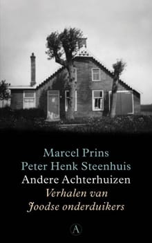 Andere Achterhuizen - Marcel Prins, Peter Henk Steenhuis