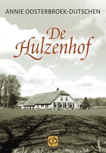 De Hulzenhof - Annie Oosterbroek-Dutschen, Annie Oosterbroek-Dutschun