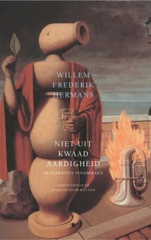 Niet uit kwaadaardigheid - Willem Frederik Hermans, Hermans Willem Frederik