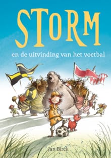 Storm en de uitvinding van het voetbal - Jan Birck