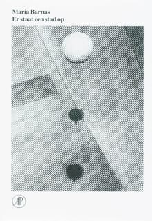 Er staat een stad op - Maria Barnas, M. Barnas