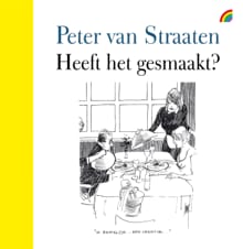 Heeft het gesmaakt? - Peter van Straaten