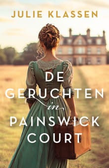 De geruchten in Painswick Court - Julie Klassen