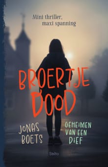 Geheimen van een dief: Broertje dood - Jonas Boets