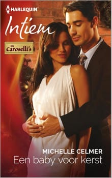 Een baby voor kerst - Michelle Celmer
