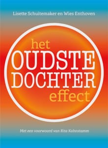 Het oudste dochter effect - Lisette Schuitemaker, Wies Enthoven