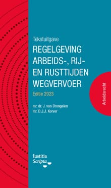 Tekstuitgave Regelgeving Arbeids-, rij- en rusttijden wegvervoer - 2023 - 