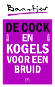 De Cock en kogels voor een bruid - Appie Baantjer