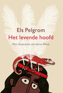 Het levende hoofd - Els Pelgrom, Sylvia Weve