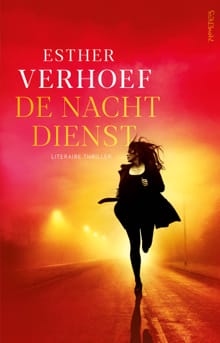 De Nachtdienst - Esther Verhoef