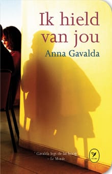 Ik hield van jou - Anna Gavalda