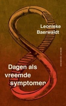 Dagen als vreemde symptomen - Leonieke Baerwaldt