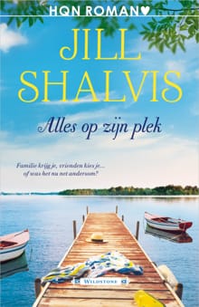 Alles op zijn plek - Jill Shalvis