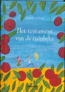 Het testament van de tuinheks - Rachel van Kooij