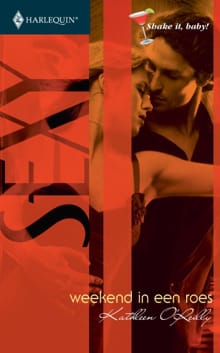 Weekend in een roes - Kathleen O'Reilly