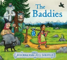 The baddies - Julia Donaldson