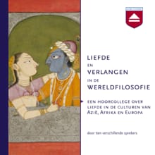 Liefde en verlangen in de wereldfilosofie -  Sprekers Filosofie Oost-West