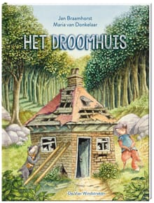 Het droomhuis - Maria van Donkelaar