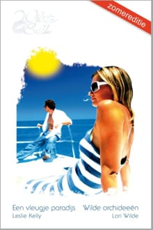 Een vleugje paradijs ; Wilde orchideeën - Leslie Kelly, Lori Wilde