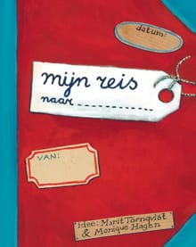 Mijn reis - Marit Törnqvist, Monique Hagen