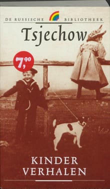 Kinderverhalen - A.P. Tsjechow, Anton P. Tsjechow, ...