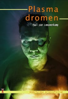 Plasmadromen - Paul van Leeuwenkamp