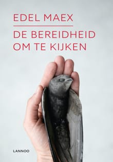 De bereidheid om te kijken - Edel Maex