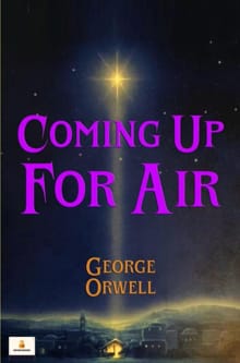 Coming Up For Air - George Orwell