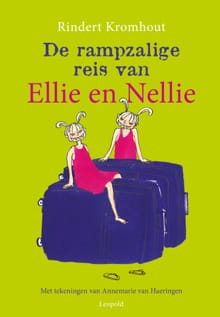 Rampzalige reis van Ellie en Nellie - Rindert Kromhout
