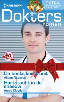 De beste kerst ooit ; Hartstocht in de sneeuw - Alison Roberts, Annie Claydon