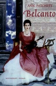Belcanto - A. Patchett, Ann Patchett