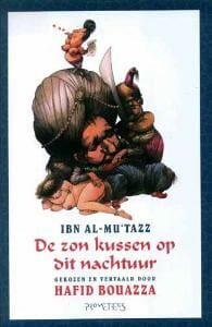 De zon kussen op dit nachtuur -  Ibn Al-Mu'tazz