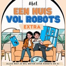 Een huis vol robots - Abel Studios
