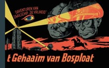 T Gehaaim van Bosploat - Pieter Kuhn, Evert Werkman