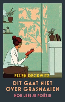 Dit gaat niet over grasmaaien - Ellen Deckwitz