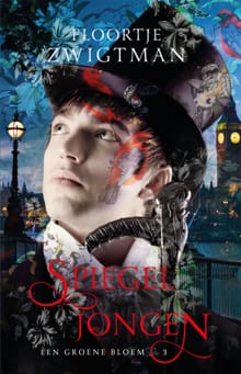 Spiegeljongen - Floortje Zwigtman